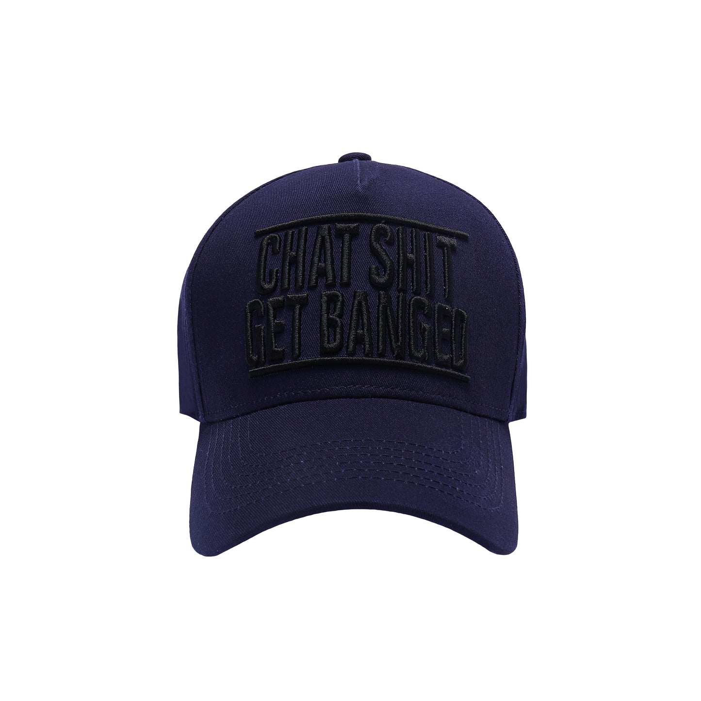 Chat Shit Get Banged Embroidered Baseball Caps