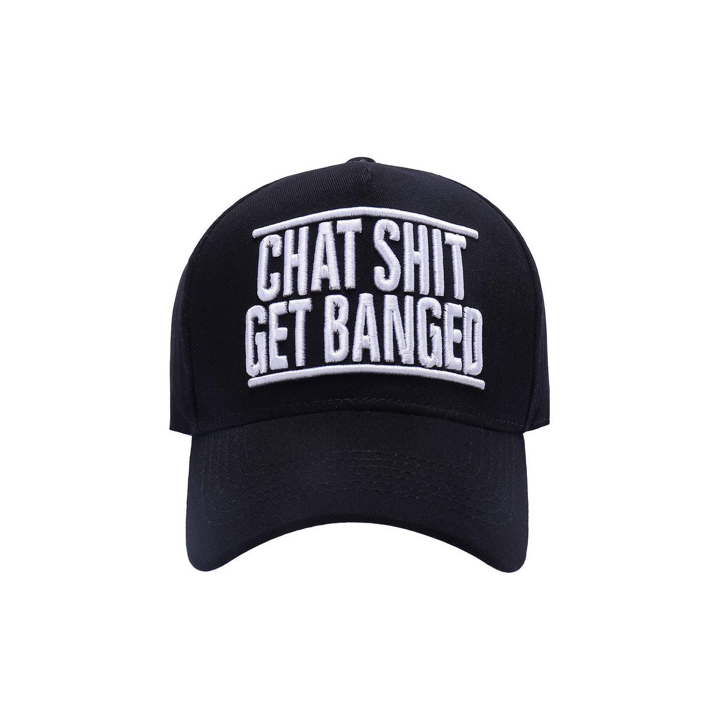 Chat Shit Get Banged Embroidered Baseball Caps