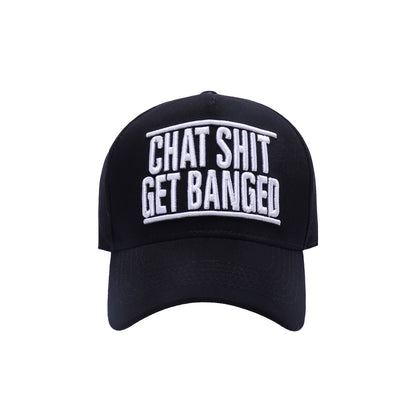 Chat Shit Get Banged Embroidered Baseball Caps